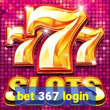 bet 367 login